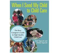 When I Send My Child To Child Care