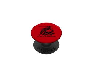 When I Want Your Opinion, I'll Read It in Your Entrails Funny PopSockets PopGrip Adhésif
