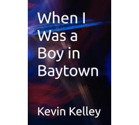 When I Was a Boy in Baytown