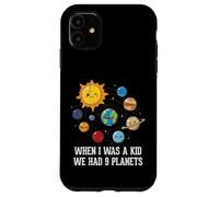 When I Was A Kid We Had 9 Planets Space Galaxy Femmes Hommes Coque pour iPhone 11