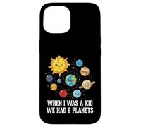When I Was A Kid We Had 9 Planets Space Galaxy Femmes Hommes Coque pour iPhone 15