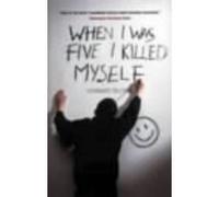 When I Was Five I Killed Myself Buten, Howard (Auteur)