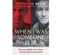 When I Was Someone Else by Stephane Allix Stephane Allix (Auteur)