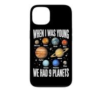 When I Was Young We Had 9 Planètes Système Solaire Galaxie Espace Coque pour iPhone 13