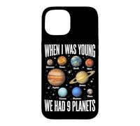 When I Was Young We Had 9 Planètes Système Solaire Galaxie Espace Coque pour iPhone 15