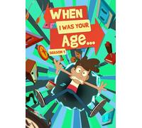 When I Was Your Age: Season One