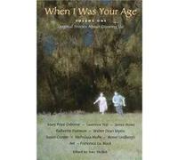 When I Was Your Age Volume One Original Stories About Growing Up by Edited by Amy Ehrlich Francesca Lia Block, Susan Cooper (Auteur)