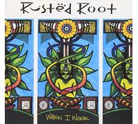 When I Woke by Rusted Root (1994-08-23)
