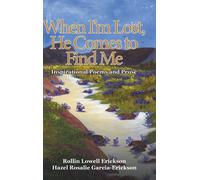 When I'm Lost, He Comes To Find Me