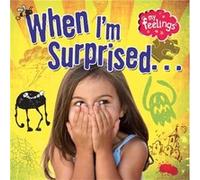 When I'M Surprised (My Feelings) (Hardcover) Moira Butterfield, (Auteur)