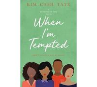 When I'm Tempted