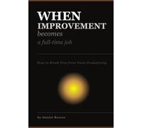When Improvement Becomes a Full-Time Job: Letting Go of the Pressure to Always Be Better