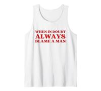 When in Doubt Always Blame A Man Y2K Aesthetic Trendy Débardeur