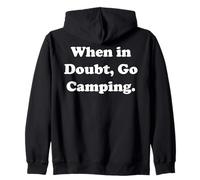 When In Doubt, Go Camping Adventure Sweat à Capuche