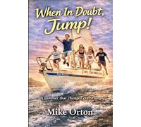 When In Doubt, Jump!