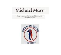When in Doubt, Pivot: Shag Lessons, Stories and Comment Over the Years