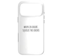 When in Doubt, Squeeze The Cheeks Exercise Humor Design Coque pour iPhone 17 Pro Max