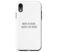 When in Doubt, Squeeze The Cheeks Exercise Humor Design Coque pour iPhone XR