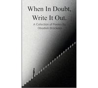 When In Doubt, Write It Out