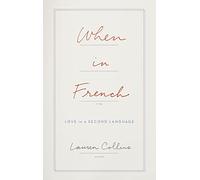 When in French: Love in a Second Language