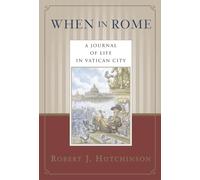 When in Rome: A Journal of Life in Vatican City