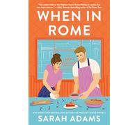 When in Rome: A Novel