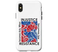 When Injustice Becomes Law Resistance Becomes Duty I Resist Coque pour iPhone X/XS
