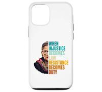 When Injustice Becomes Law Resistance Becomes Duty RBG Citation Coque pour iPhone 12/12 Pro