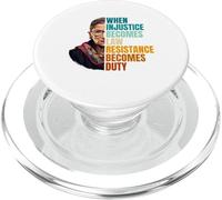 When Injustice Becomes Law Resistance Becomes Duty RBG Citation PopSockets PopGrip pour MagSafe