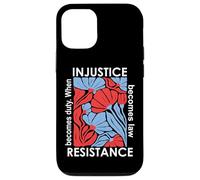 When Injustice Becomes Law Resistance Becomes Duty We Resist Coque pour iPhone 12/12 Pro