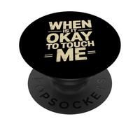 When is It Okay to Touch Me Introverti fixant des limites - PopSockets PopGrip Adhésif