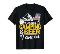 When It Comes to Camping & Beer I Am in Men Funny Camping T-Shirt