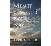 When It Comes to Loving You