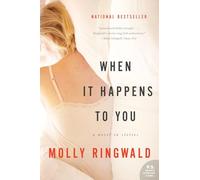 When It Happens to You: A Novel in Stories