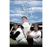 When It Was a Game 3