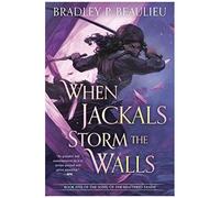 When Jackals Storm The Walls