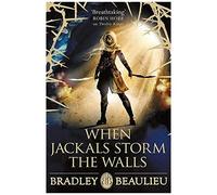 When Jackals Storm The Walls