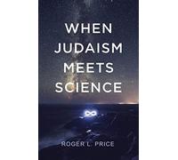When Judaism Meets Science