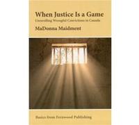 When Justice Is a Game by MaDonna Maidment madonna Maidment (Auteur)