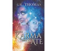 When Karma Met Fate