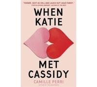 When Katie Met Cassidy - [Version Originale] Inconnu (Auteur)