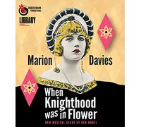 When Knighthood Was in Flower [Blu-Ray]