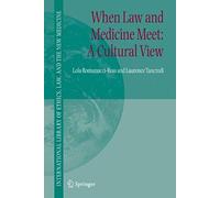 When Law And Medicine Meet: A Cultural View