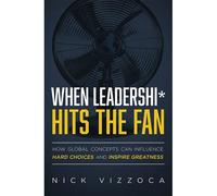 When Leadership* Hits The Fan