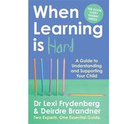 When Learning Is Hard A Guide to Understanding and Supporting Your Child - Deirdre Brandner - ABC Books - ebook (ePub) - Livre