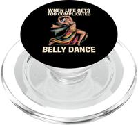 When Life Gets Too Complicated Belly Dance - PopSockets PopGrip pour MagSafe