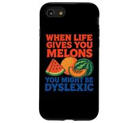 When Life Gives You Melons You Might be Dyslexiic Funny Coque pour iPhone SE (2020) / 7/8