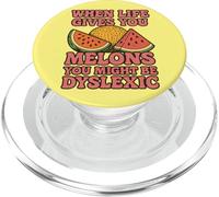 When Life Gives You Melons You Might be Dyslexiic Funny PopSockets PopGrip pour MagSafe