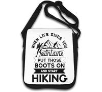 When Life Gives You Mountains Put Those Boots On And Start Sac à bandoulière de randonnée Blanc