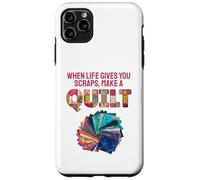 When Life Gives You Scraps, Make A Quilt Coque pour iPhone 11 Pro Max